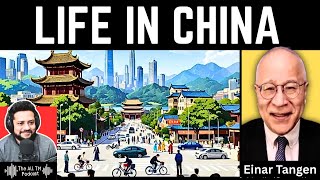 China vs USA: China's Secret to Safety & Progress – What the West Doesn't Show You with Einar Tangen