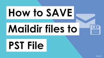 How to Save Emails from Maildir++ / Maildir Files to PST ?