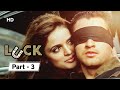 Luck [2009] | Movie Part 03 - Sanjay Dutt | Imran Khan | Shruti Haasan | Mithun Chakraborty