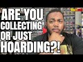 Are You Actually COLLECTING or Just HOARDING?! | Collector Think Piece Ep. 02