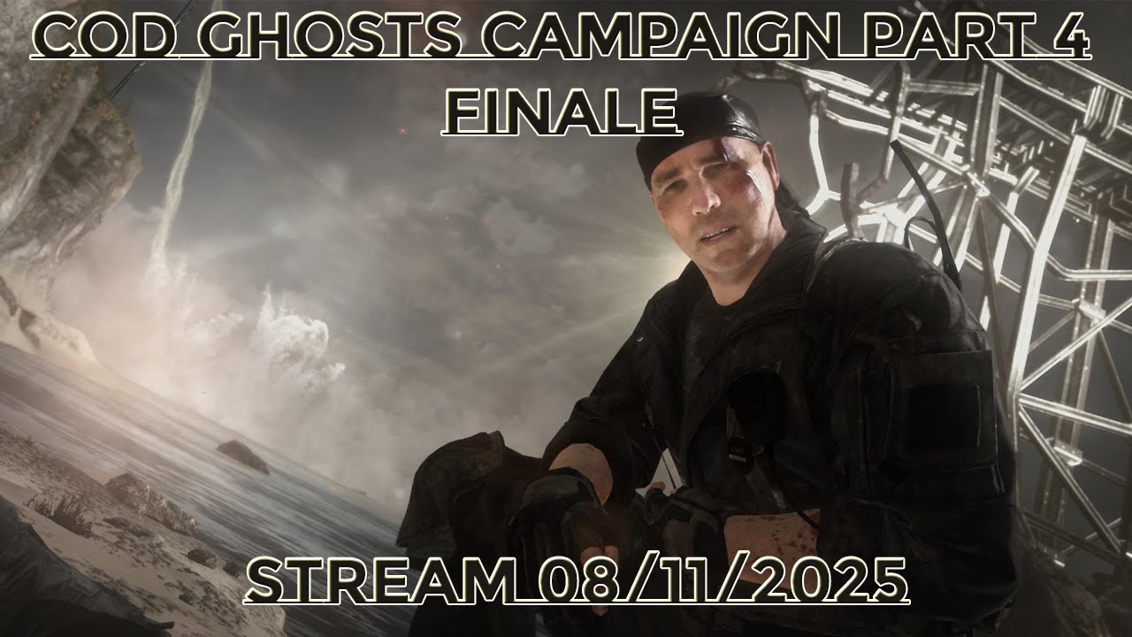 COD Ghosts: Campaign Part 4 FINALE (stream 08/11/2025) - YouTube