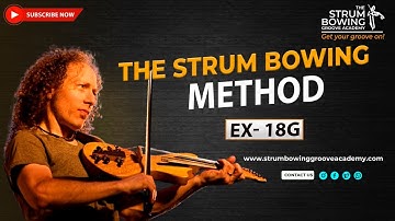 The Strum Bowing Method Ex  18G
