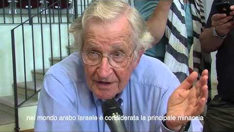 Noam Chomsky : " Nel mondo arabo ogni minima cosa può innescare un