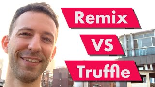 Remix vs Truffle: Which one is best for Solidity Development?