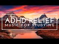 Deep Focus - Music For ADHD Relief, Study Music For Memory Retention, Focus Music For Work