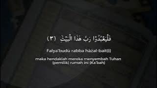 Surat Quraisy (Ayat 1 - 4 Arab ... Latin dan Terjemahan)