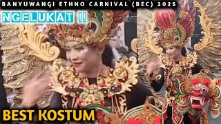 BEST COSTUM BEC 2011-2024_BANYUWANGI ETHNO CARNIVAL (BEC) 2025_NGELUKAT