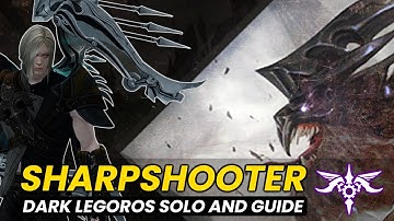Lost Ark Sharpshooter Dark Legoros Solo and Guide