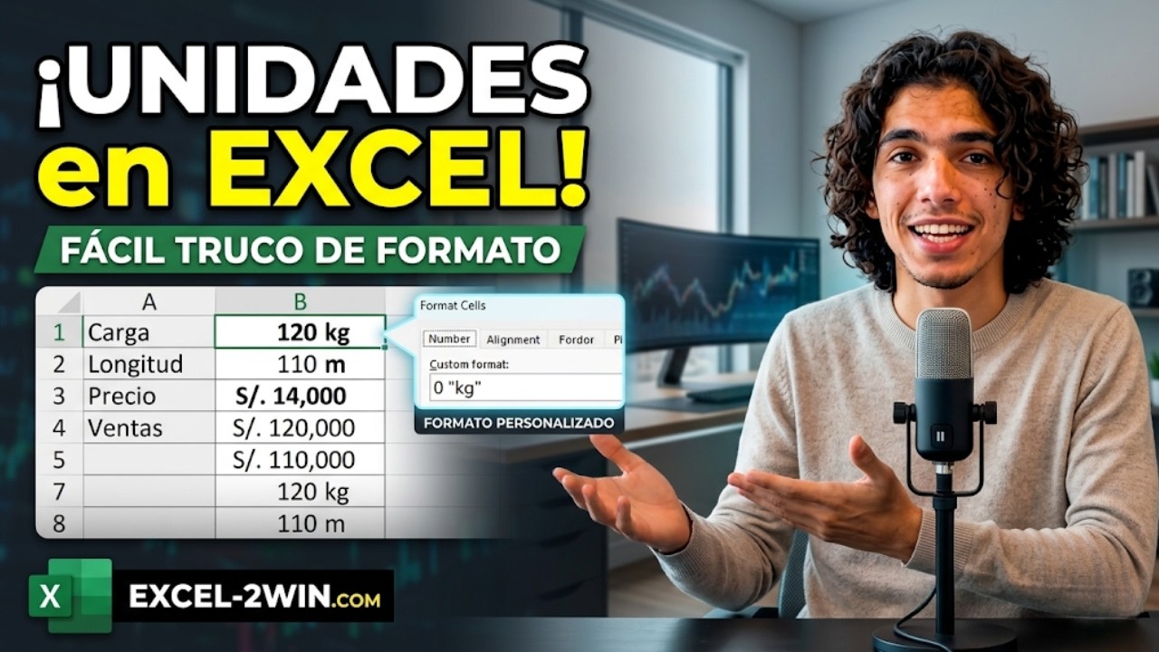 Unidades de Medida en Excel (Formato Personalizado)