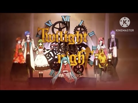 Twilight ∞ nighT バトンリレー型 合唱