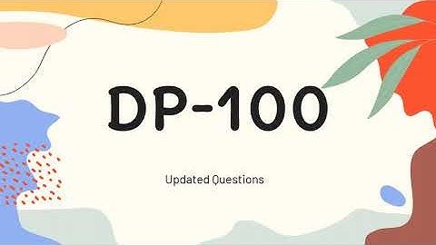 DP-100 Designing and Implementing a Data Science Solution on Azure Updated Questions