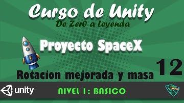 Curso Unity (Nivel Basico) - Clase 12: Rotacion e Independencia de Frames