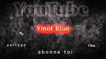 Introduction pour Ymot Blue