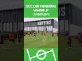Juventus Training Soccer - Warm Up