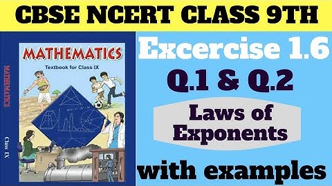 CBSE Class 9th Maths Exercise 1.6 | Solution of Question no.1 & 2 | Laws of Exponents