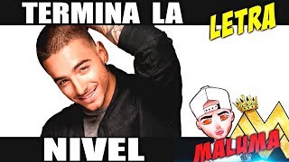 Video thumbnail of "TERMINA LA LETRA DE LA CANCIÓN | NIVEL MALUMA 🔥🎧🎤😯🅰"