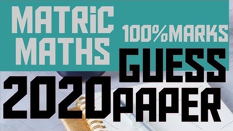 10th class mathematics guess paper 2020 Karachi Board | Matric class maths guess paper 2020 part 2