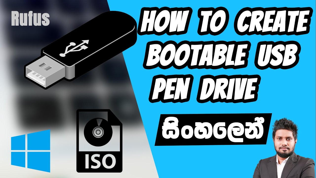 How to Create Bootable USB Pen Drive (සිංහලෙන්) Sinhala Using Rufus