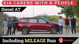Kia Carens Diesel Automatic Review With 6 People || Mileage Run Included || 91Wheels