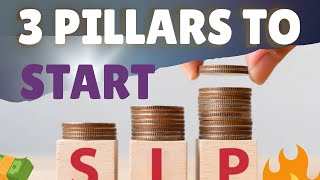 These 3 pillars are important before start SIP!