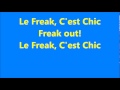 Glee Le Freak with lyrics