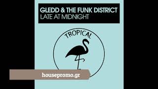 Gledd & The Funk District - Late at Midnight Resimi