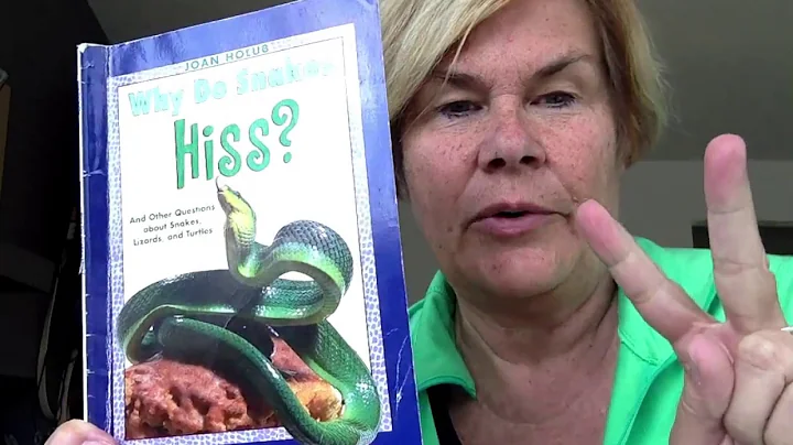 (Part 2) Why Do Snakes Hiss? And Other Questions a...