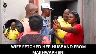 WIVE FETCHED HUSBAND FROM MAKHWAPHENI