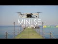 DJI Mini SE Fly More Combo In-depth Review