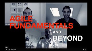 Agile Fundamentals and Beyond: 'individuals and interactions - the Manifesto's 1st core value'