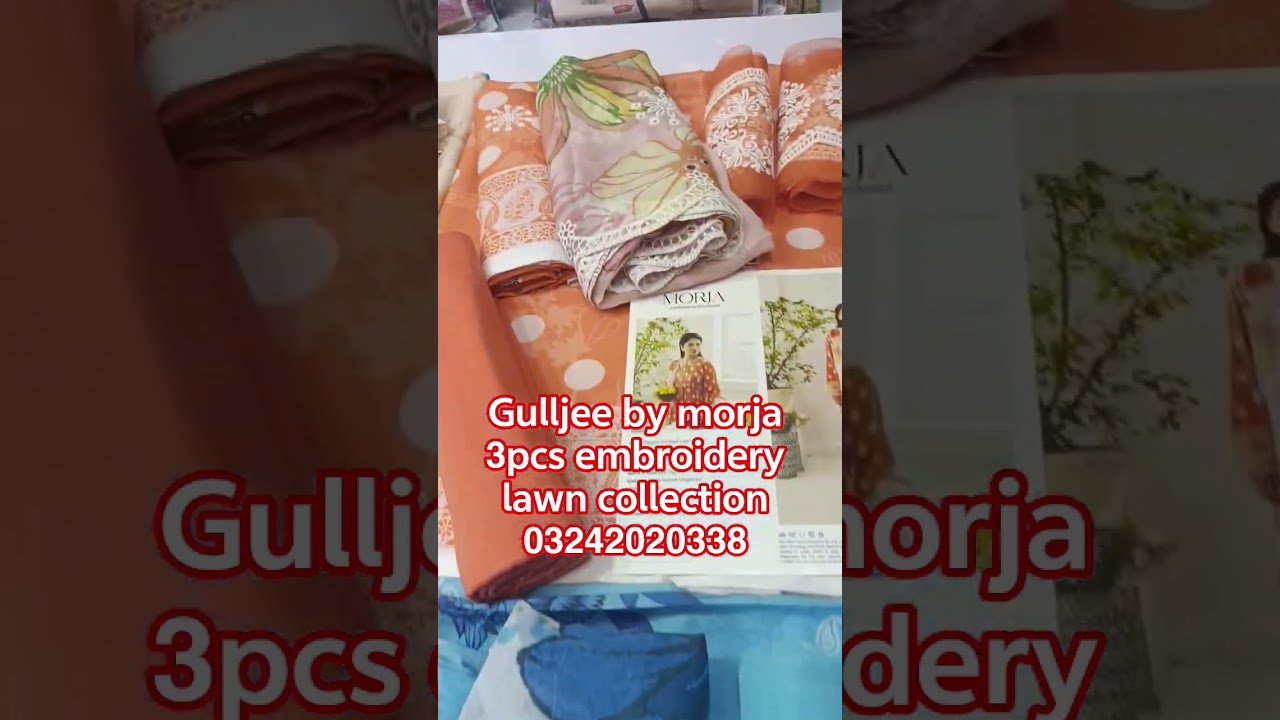 gulljee by morja 3pcs embroidery lawn collection whole sale market ladies souit UN-stitched 3pcs