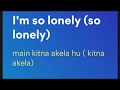 Akon - Lonely - Lyrics Hindi English