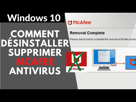 Comment supprimer et désinstaller McAfee sous Windows - McAfee Removal Tool - 2 Méthodes