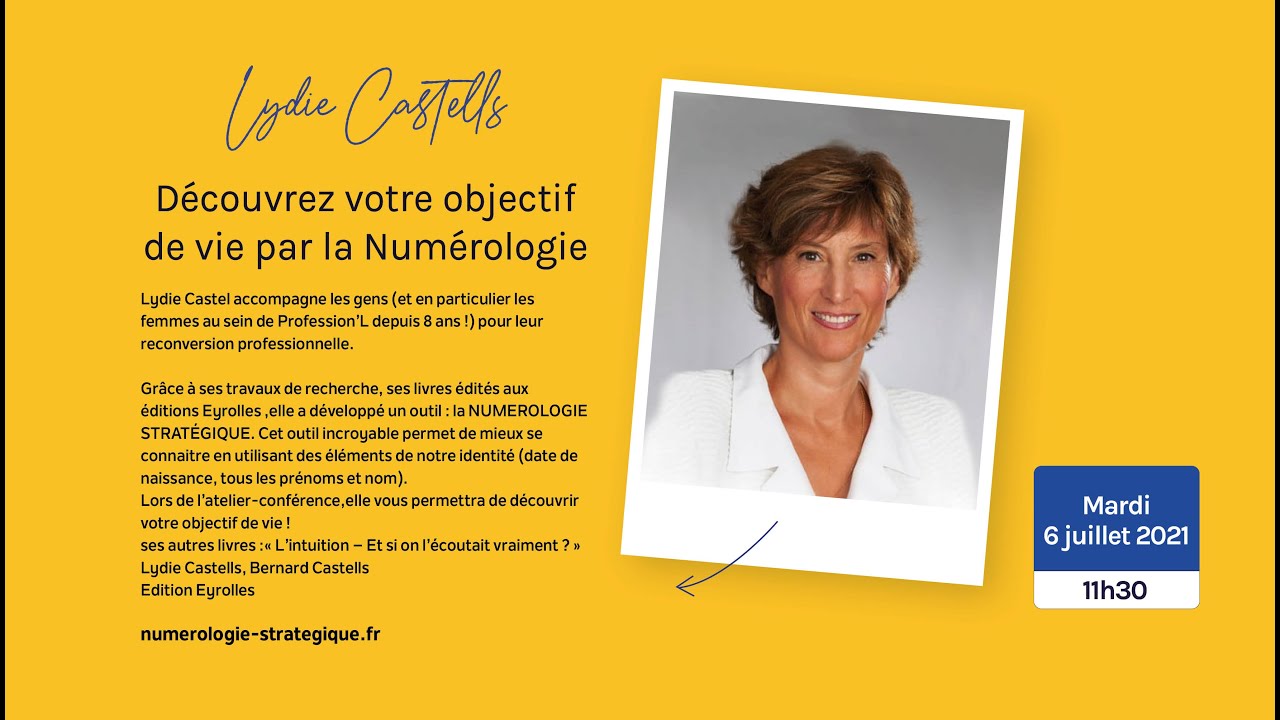 Découvrez votre Objectif de vie par la Numérologie - Lydie Castells