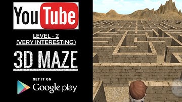 Playing the second level of 3D MAZE game (very interesting and amazing)