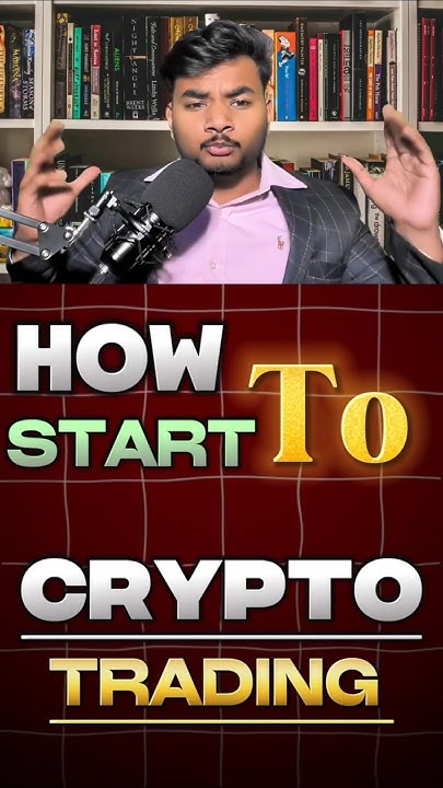 How to Start Crypto Trading for Beginners | How to Start Crypto Trading ...