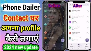 Phone Dialer me photo kaise lagaye ? | Apna photo ko call dialer ki background me kaise lagaye screenshot 5