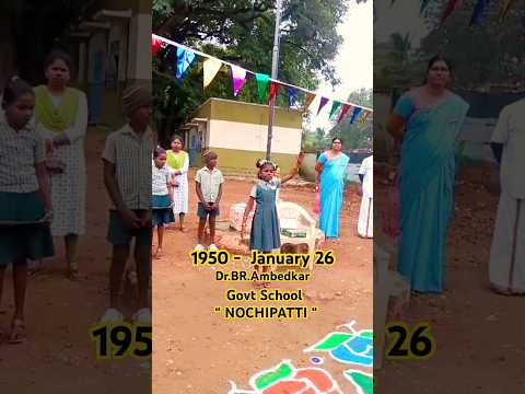 Modern Republic Day / 1950 Jan 26 || Govt School || Nochipatti