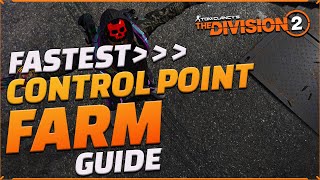 A Guide on how to farm control points FAST! The Division 2