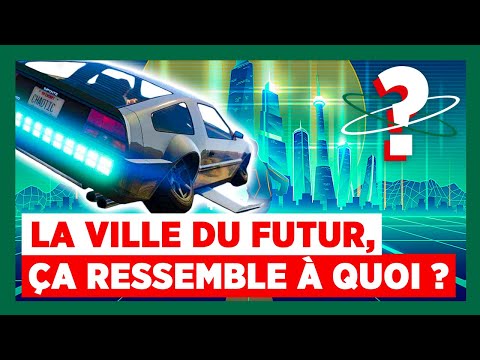 Vidéo: A Quoi Ressembleront Les Villes De Demain