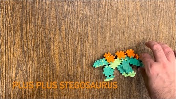 PLUS PLUS – Mini Maker Tube – Stegosaurus Dinosaur Review