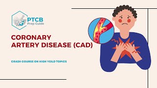 Coronary Artery Disease PTCB Exam Review| Top 5 CAD Meds, Angina, and Statins Quick Guide