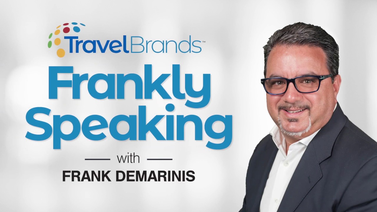 TravelBrands   Frankly Speaking with Frank DeMarinis