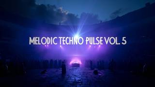 El-em - Melodic Techno Pulse — Vol. 005 | Melodic Techno | Continuous DJ Set