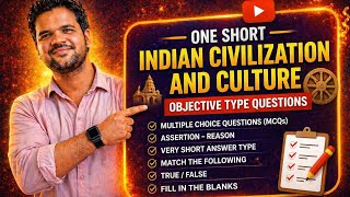 Exam Ready: Indian Civilization & Culture One Shot (Objective)”#IndianCivilization#IndianCulture
