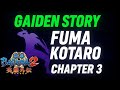 GAIDEN STORY FUMA KOTARO CHAPTER 3 (end) SUB INDO WITH TEXTURE |BASARA 2 HEROES‼️