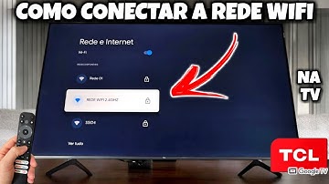 COMO CONECTAR A REDE WIFI NA TCL GOOGLE TV | 2025