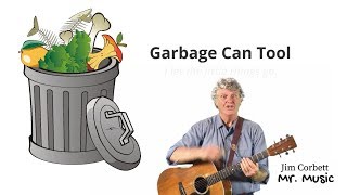 Toolbox Song Project  Garbage Can