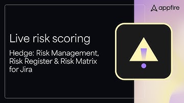Customize risk registers with Appfire Hedge — no code needed