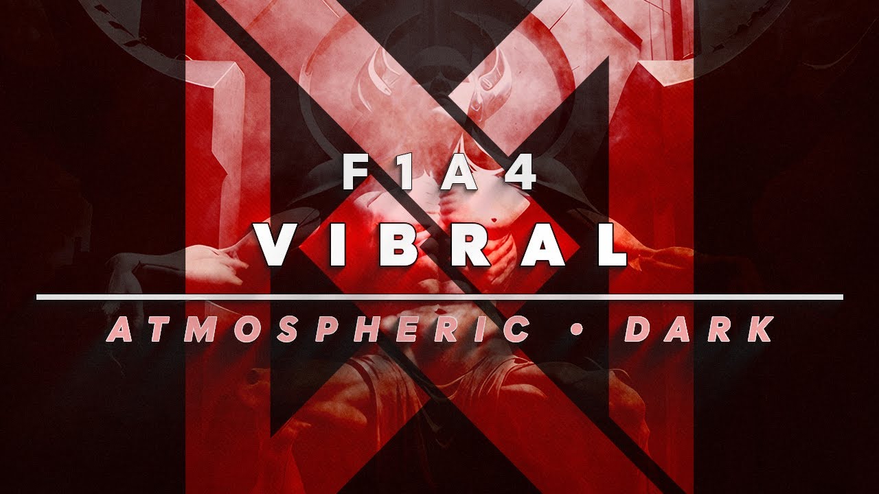 F1A4 Vibral | Unsettling Dark Ambience